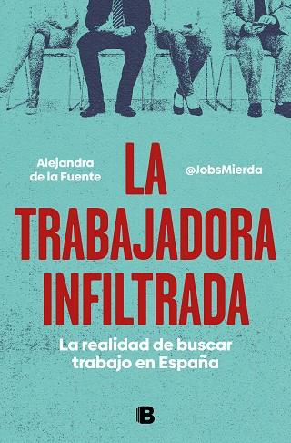 LA TRABAJADORA INFILTRADA | 9788466671828 | DE LA FUENTE (MIERDA JOBS), ALEJANDRA | Llibreria Online de Vilafranca del Penedès | Comprar llibres en català