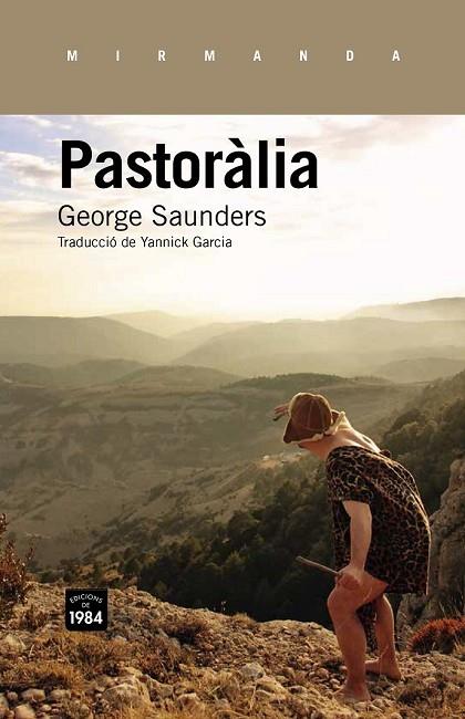 PASTORÀLIA | 9788415835332 | SAUNDERS, GEORGE | Llibreria Online de Vilafranca del Penedès | Comprar llibres en català