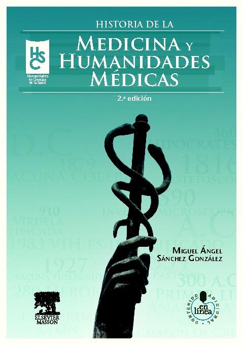 HISTORIA DE LA MEDICINA Y HUMANIDADES MÉDICAS + STUDENTCONSULT EN ESPAÑOL | 9788445821152 | AAVV | Llibreria Online de Vilafranca del Penedès | Comprar llibres en català