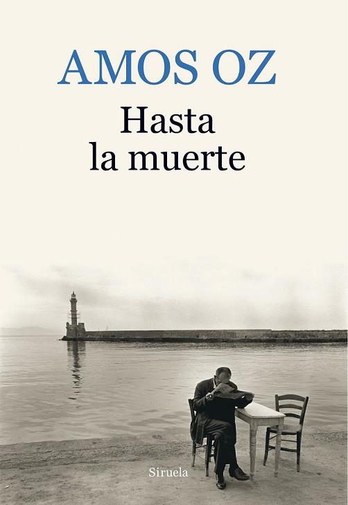 HASTA LA MUERTE | 9788416638895 | OZ, AMOS | Llibreria Online de Vilafranca del Penedès | Comprar llibres en català