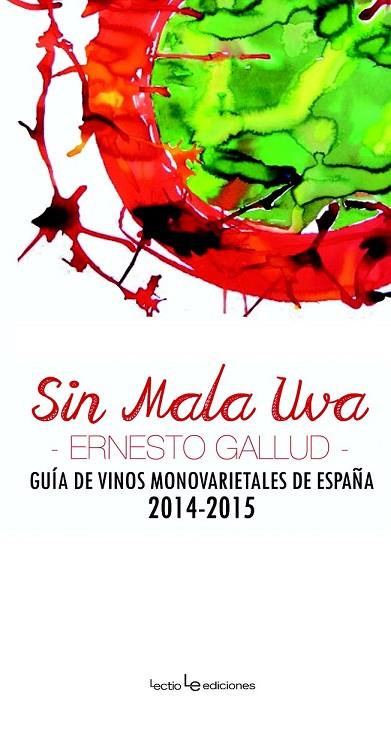 SIN MALA UVA | 9788416012381 | GALLUD, ERNESTO | Llibreria Online de Vilafranca del Penedès | Comprar llibres en català