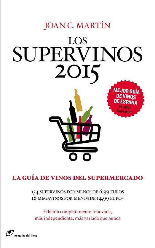 LOS SUPERVINOS 2015 | 9788415070474 | MARTIN, JOAN C. | Llibreria Online de Vilafranca del Penedès | Comprar llibres en català