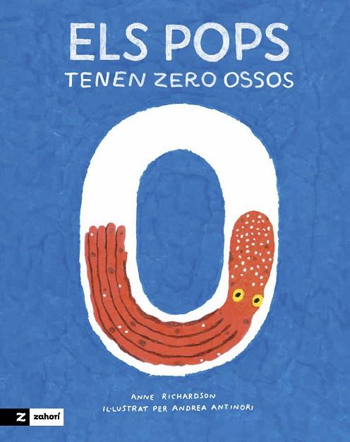 ELS POPS TENEN ZERO OSSOS | 9788419532473 | RICHARDSON, ANNE | Llibreria Online de Vilafranca del Penedès | Comprar llibres en català