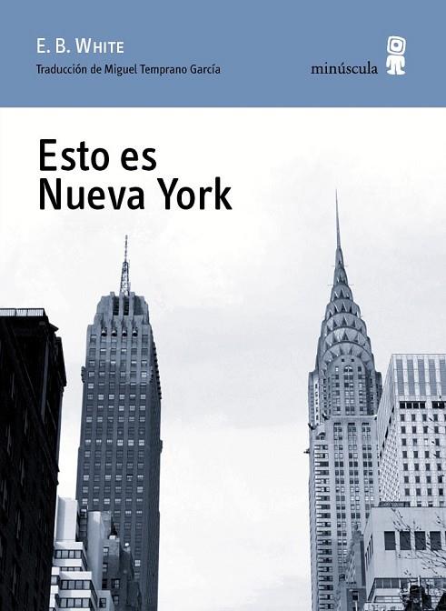 ESTO ES NUEVA YORK | 9788494145759 | WHITE, E.B. | Llibreria Online de Vilafranca del Penedès | Comprar llibres en català