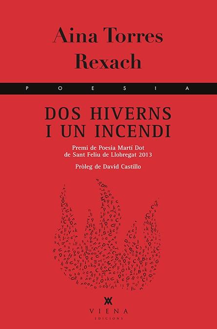 DOS HIVERNS I UN INCENDI | 9788483308042 | TORRES REXACH, AINA | Llibreria Online de Vilafranca del Penedès | Comprar llibres en català