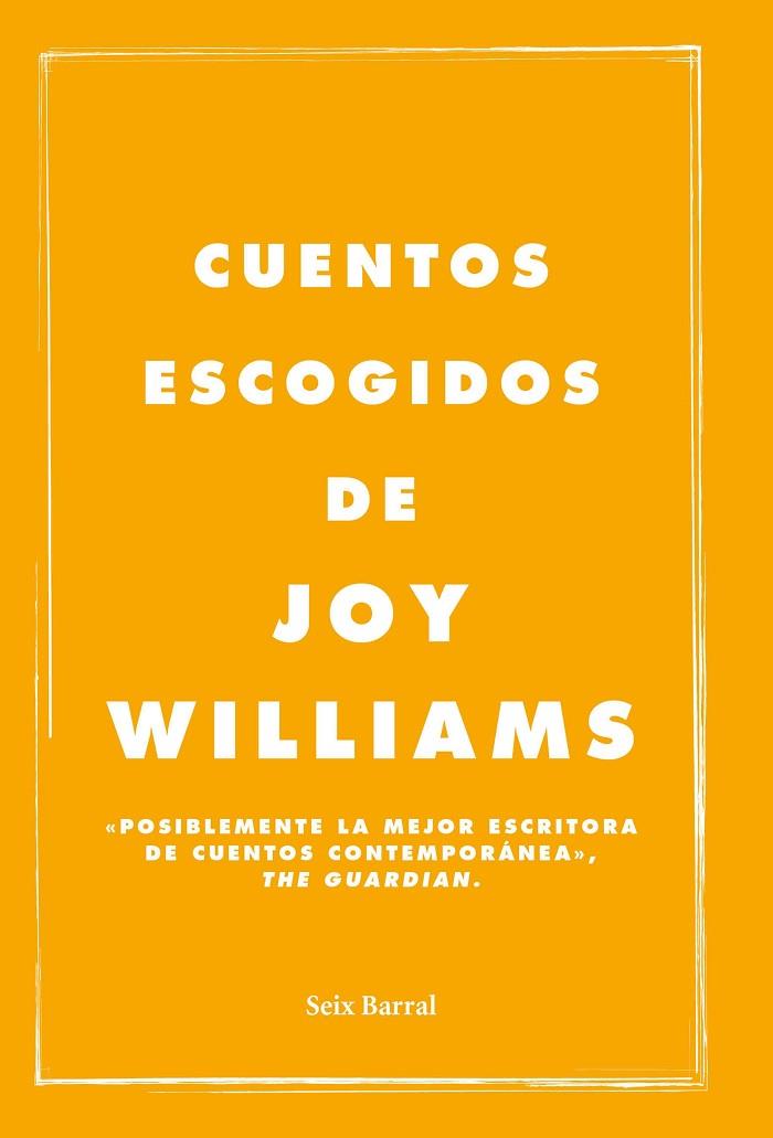 CUENTOS ESCOGIDOS | 9788432232596 | WILLIAMS, JOY | Llibreria Online de Vilafranca del Penedès | Comprar llibres en català