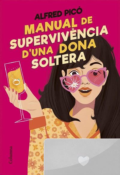 MANUAL DE SUPERVIVÈNCIA D'UNA DONA SOLTERA | 9788466431415 | PICÓ SENTELLES, ALFRED | Llibreria Online de Vilafranca del Penedès | Comprar llibres en català