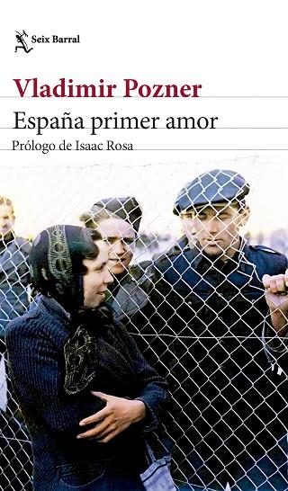 ESPAÑA PRIMER AMOR | 9788432242533 | POZNER, VLADIMIR | Llibreria Online de Vilafranca del Penedès | Comprar llibres en català