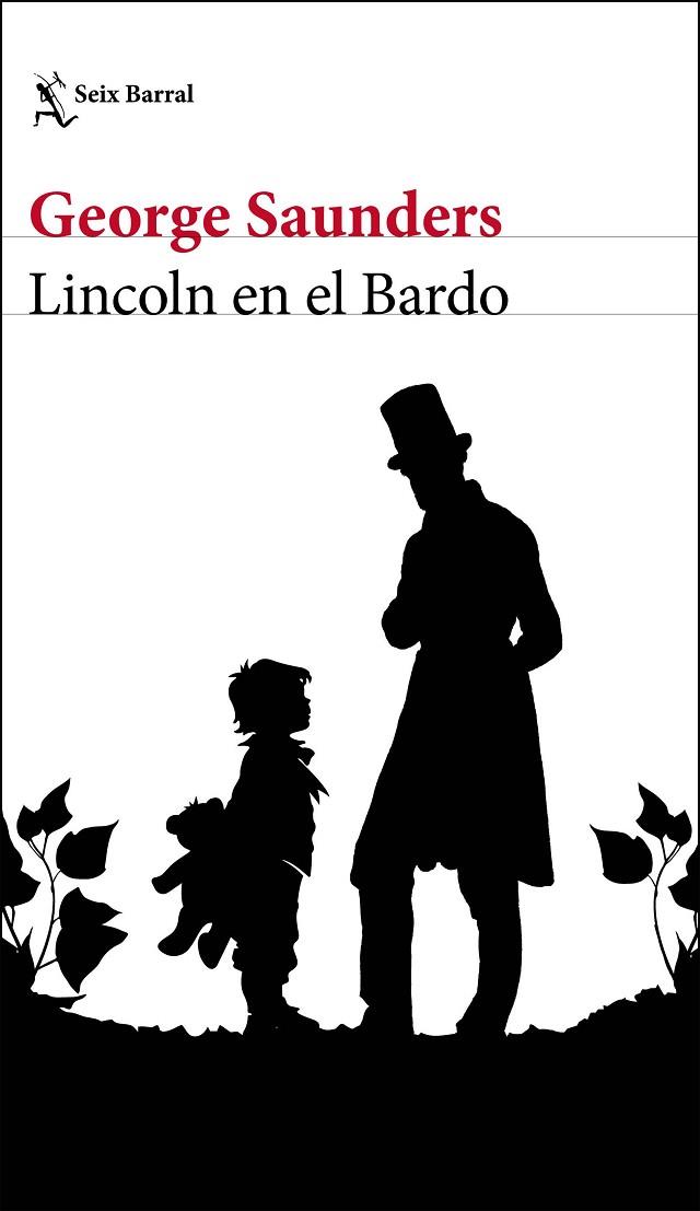 LINCOLN EN EL BARDO | 9788432233593 | SAUNDERS, GEORGE | Llibreria Online de Vilafranca del Penedès | Comprar llibres en català
