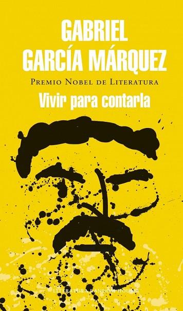 VIVIR PARA CONTARLA | 9788439728405 | GARCIA MARQUEZ, GABRIEL | Llibreria Online de Vilafranca del Penedès | Comprar llibres en català