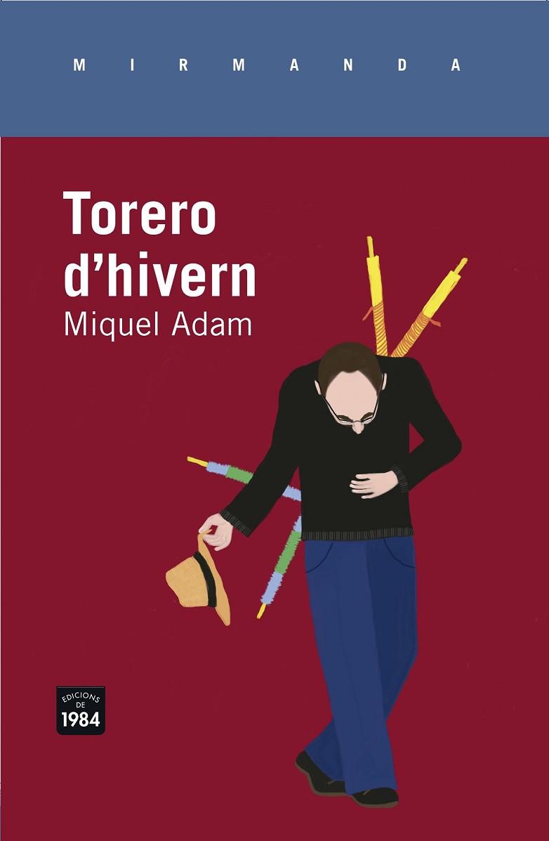 TORERO D'HIVERN | 9788415835646 | ADAM, MIQUEL | Llibreria Online de Vilafranca del Penedès | Comprar llibres en català