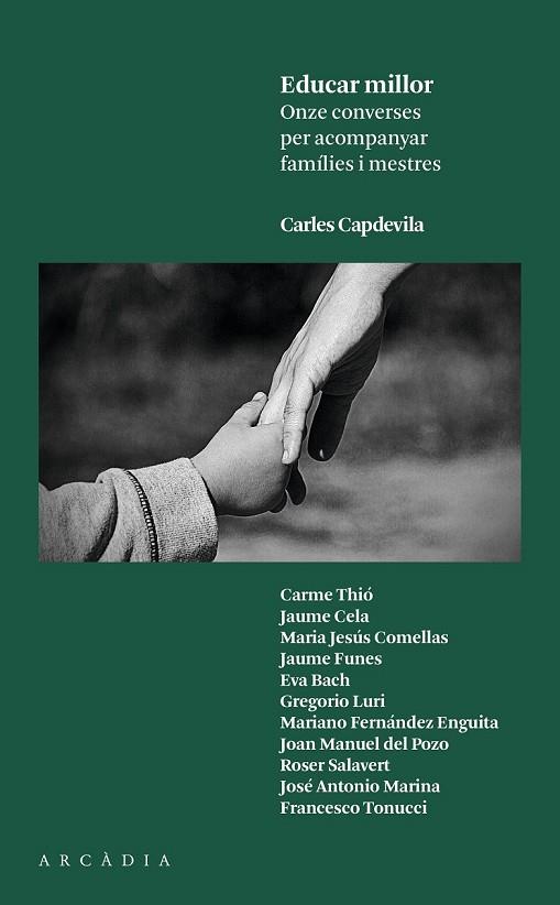 EDUCAR MILLOR | 9788494468001 | CAPDEVILA, CARLES | Llibreria Online de Vilafranca del Penedès | Comprar llibres en català