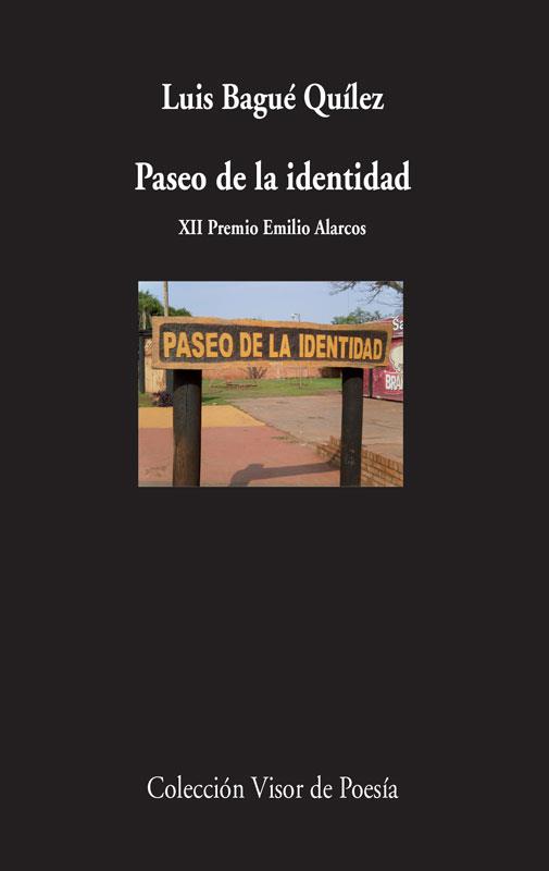 PASEO DE LA IDENTIDAD | 9788498958591 | BAGUÉ QUÍLEZ , LUIS | Llibreria Online de Vilafranca del Penedès | Comprar llibres en català