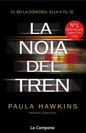 La noia del tren, de Paula Hawkins | Llibreria Online de Vilafranca del Penedès | Comprar llibres en català