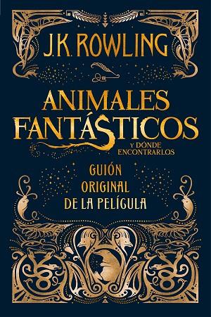 ANIMALES FANTÁSTICOS Y DÓNDE ENCONTRARLOS | 9788498387902 | ROWLING, J. K. | Llibreria Online de Vilafranca del Penedès | Comprar llibres en català