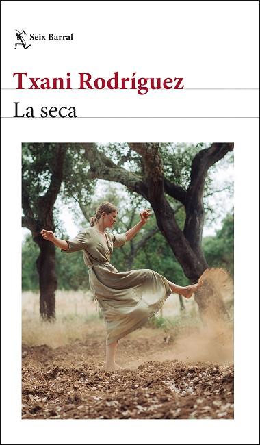 LA SECA | 9788432242809 | RODRÍGUEZ, TXANI | Llibreria Online de Vilafranca del Penedès | Comprar llibres en català