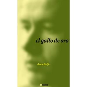 EL GALLO DE ORO | 9788492480180 | RULFO, JUAN | Llibreria Online de Vilafranca del Penedès | Comprar llibres en català