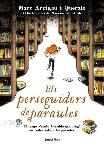 ELS PERSEGUIDORS DE PARAULES | 9788491370703 | ARTIGAU, MARC  | Llibreria Online de Vilafranca del Penedès | Comprar llibres en català