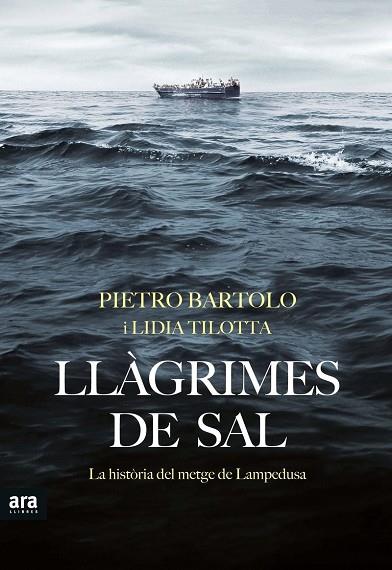 LLÀGRIMES DE SAL | 9788416915163 | BARTOLO, PIETRO / TILOTTA, LIDIA | Llibreria Online de Vilafranca del Penedès | Comprar llibres en català