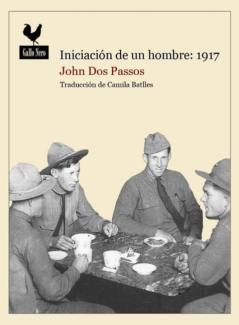 INICIACIÓN DE UN HOMBRE 1917 | 9788494108761 | DOS PASSOS, JOHN | Llibreria Online de Vilafranca del Penedès | Comprar llibres en català