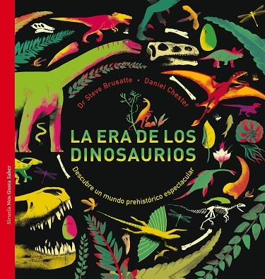 LA ERA DE LOS DINOSAURIOS | 9788417308759 | BRUSATTE, STEVE/CHESTER, DANIEL | Llibreria Online de Vilafranca del Penedès | Comprar llibres en català