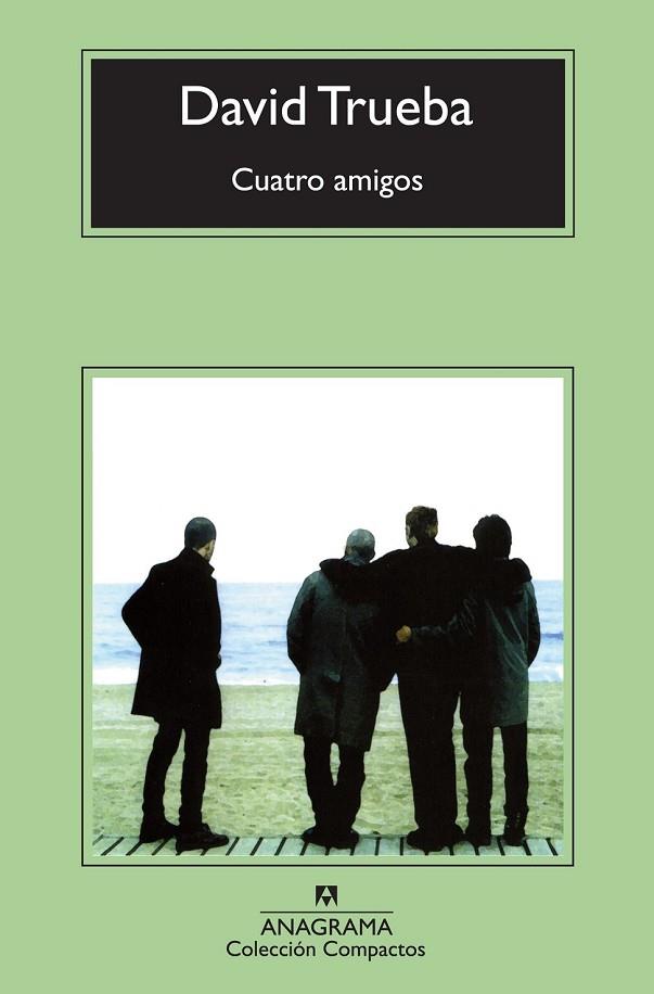 CUATRO AMIGOS | 9788433976949 | TRUEBA, DAVID | Llibreria Online de Vilafranca del Penedès | Comprar llibres en català