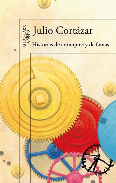 HISTORIAS DE CRONOPIOS Y DE FAMAS | 9788420406794 | CORTÁZAR, JULIO | Llibreria Online de Vilafranca del Penedès | Comprar llibres en català