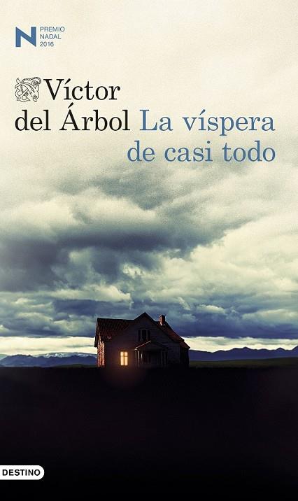 LA VÍSPERA DE CASI TODO | 9788423350650 | DEL ARBOL, VICTOR | Llibreria Online de Vilafranca del Penedès | Comprar llibres en català