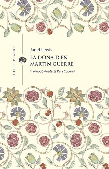 LA DONA D'EN MARTIN GUERRE | 9788419474285 | LEWIS, JANET | Llibreria Online de Vilafranca del Penedès | Comprar llibres en català