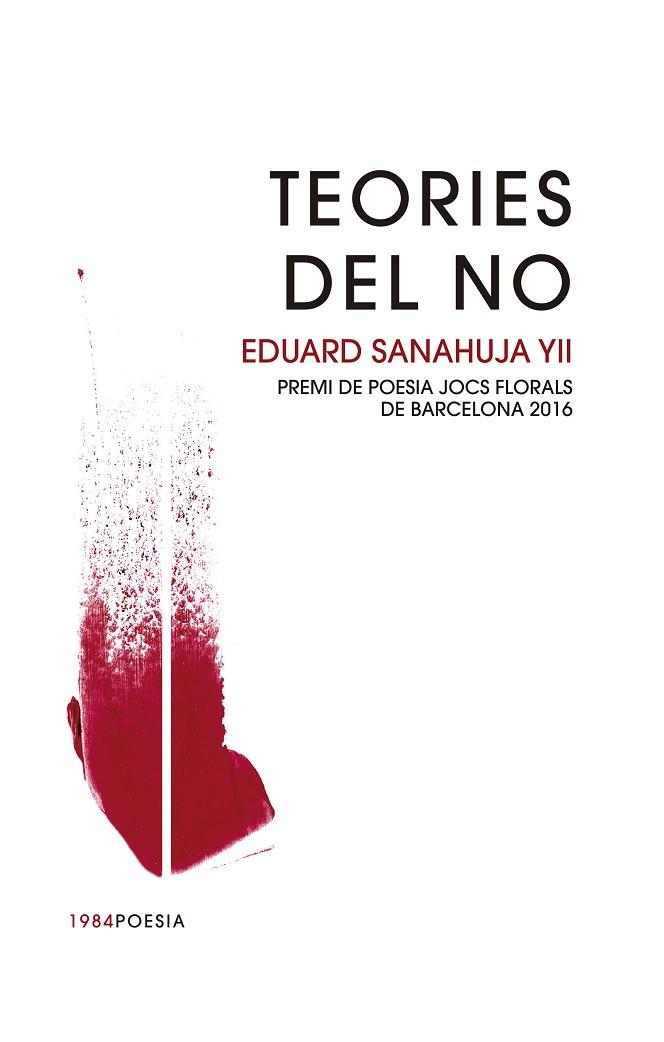 TEORIES DEL NO | 9788415835967 | SANAHUJA YLL, EDUARD | Llibreria Online de Vilafranca del Penedès | Comprar llibres en català