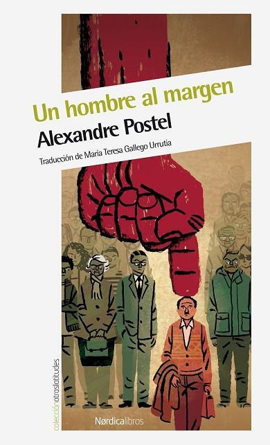 UN HOMBRE AL MARGEN | 9788415717850 | POSTEL, ALEXANDRE | Llibreria Online de Vilafranca del Penedès | Comprar llibres en català