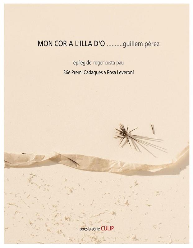 MON COR A L'ILLA D'O | 9788481280586 | PÉREZ, GUILLEM | Llibreria Online de Vilafranca del Penedès | Comprar llibres en català