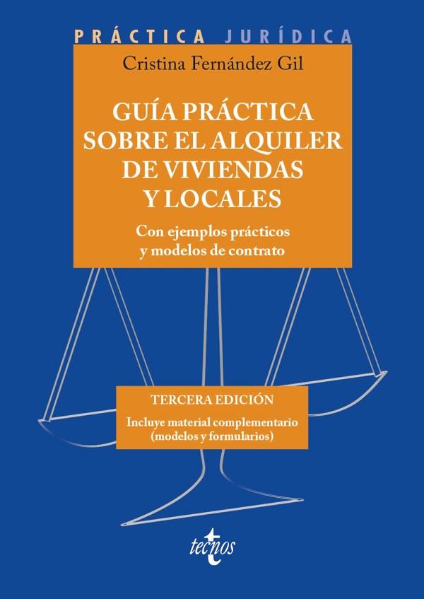 GUÍA PRÁCTICA SOBRE EL ALQUILER DE VIVIENDAS Y LOCALES | 9788430982974 | FERNÁNDEZ GIL, CRISTINA | Llibreria Online de Vilafranca del Penedès | Comprar llibres en català