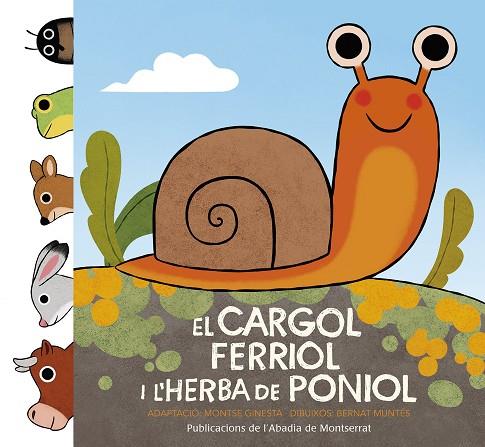 EL CARGOL FERRIOL I L'HERBA DE PONIOL | 9788498838527 | GINESTA CLAVELL, MONTSERRAT | Llibreria Online de Vilafranca del Penedès | Comprar llibres en català