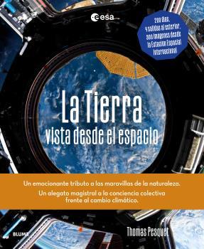 LA TIERRA VISTA DESDE EL ESPACIO | 9788419785107 | PESQUET, THOMAS | Llibreria Online de Vilafranca del Penedès | Comprar llibres en català