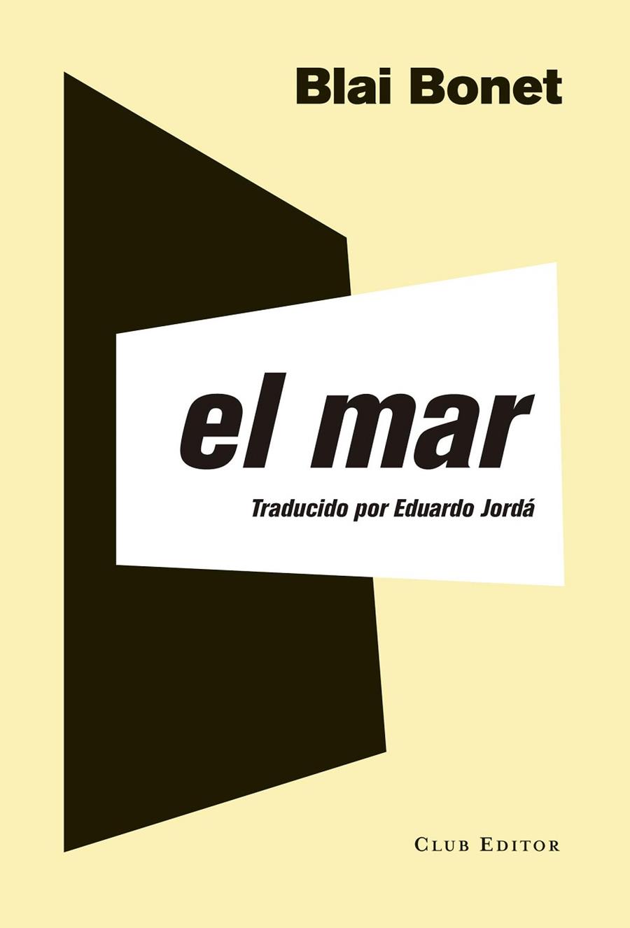 EL MAR ( CASTELLÀ ) | 9788473291989 | BONET, BLAI | Llibreria Online de Vilafranca del Penedès | Comprar llibres en català