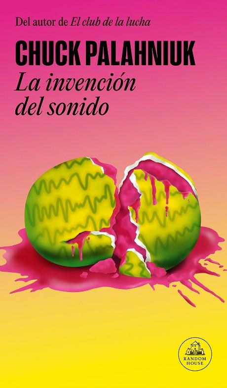 LA INVENCIÓN DEL SONIDO | 9788439741923 | PALAHNIUK, CHUCK | Llibreria Online de Vilafranca del Penedès | Comprar llibres en català