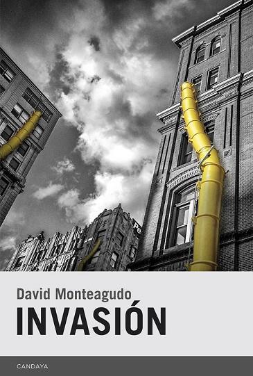 INVASIÓN | 9788415934158 | MONTEAGUDO, DAVID | Llibreria Online de Vilafranca del Penedès | Comprar llibres en català