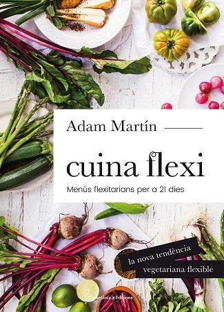CUINA FLEXI | 9788490345696 | MARTÍN SKILTON, ADAM | Llibreria Online de Vilafranca del Penedès | Comprar llibres en català