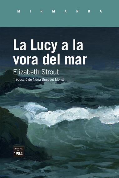 LA LUCY A LA VORA DEL MAR | 9788418858383 | STROUT, ELIZABETH | Llibreria Online de Vilafranca del Penedès | Comprar llibres en català