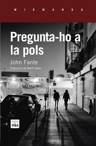 PREGUNTA-HO A LA POLS | 9788415835820 | FANTE, JOHN | Llibreria Online de Vilafranca del Penedès | Comprar llibres en català