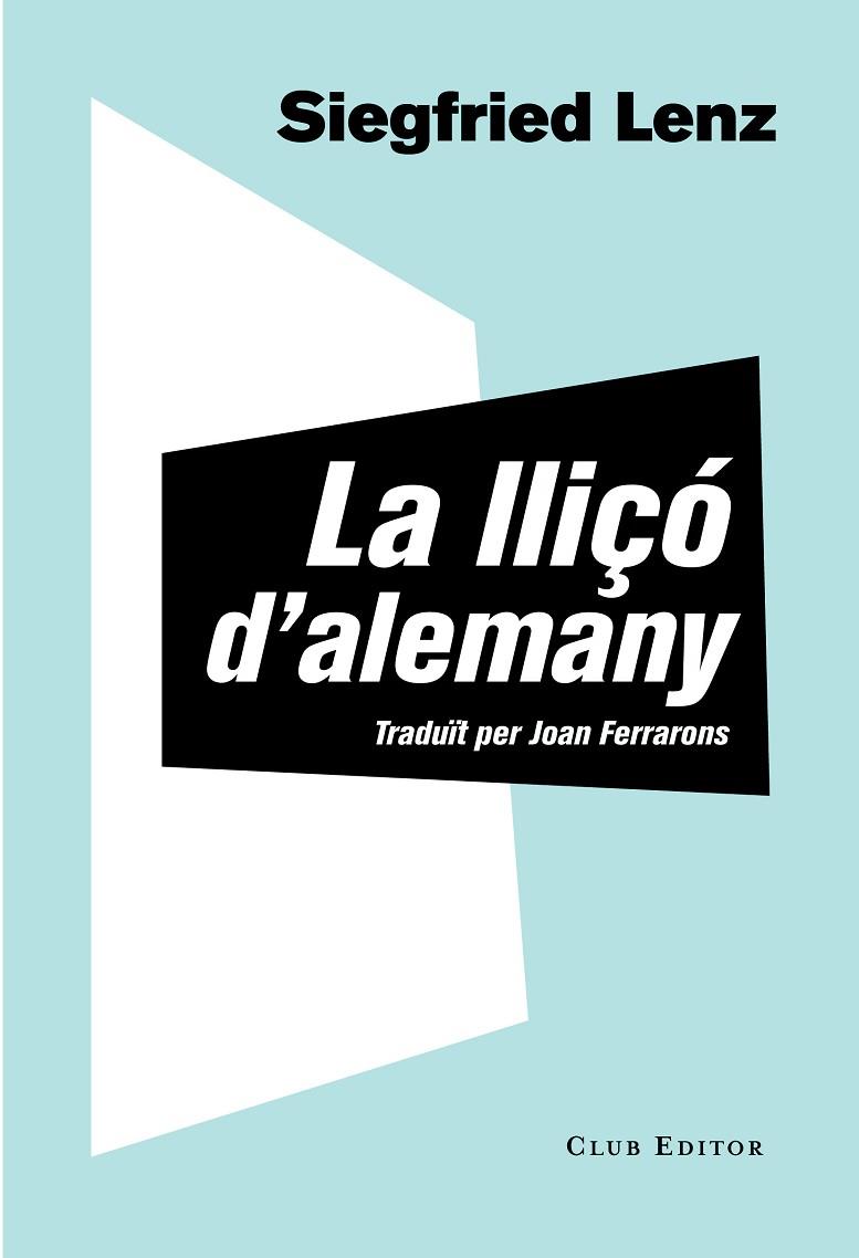 LLIÇÓ D'ALEMANY | 9788473292061 | LENZ, SIEGFRIED | Llibreria Online de Vilafranca del Penedès | Comprar llibres en català