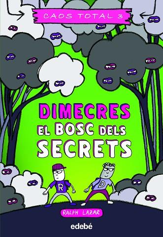 DIMECRES EL BOSC DELS SECRETS | 9788468363752 | LAZAR, RALPH | Llibreria Online de Vilafranca del Penedès | Comprar llibres en català