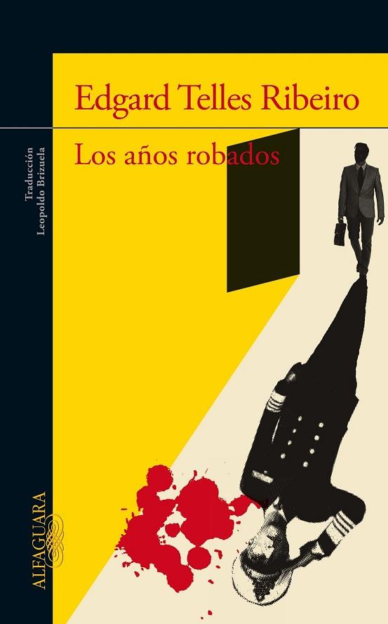 LOS AÑOS ROBADOS | 9788420418759 | TELLES RIBEIRO, EDGARD | Llibreria Online de Vilafranca del Penedès | Comprar llibres en català