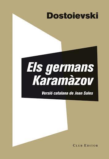 ELS GERMANS KARAMÀZOV | 9788473291835 | DOSTOIEVSKI, FIÓDOR | Llibreria Online de Vilafranca del Penedès | Comprar llibres en català