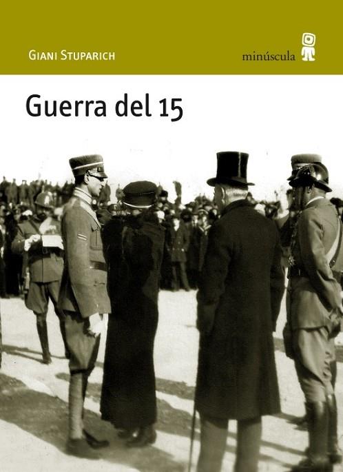 GUERRA DEL 15 | 9788495587855 | STUPARICH ESTATE, GIANI | Llibreria Online de Vilafranca del Penedès | Comprar llibres en català