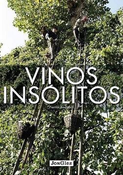 VINOS INSOLITOS | 9782361951238 | BOURGAULT, PIERR | Llibreria Online de Vilafranca del Penedès | Comprar llibres en català