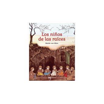LOS NIÑOS DE LAS RAÍCES | 9788412812350 | VON OLFERS, SIBYLLE | Llibreria Online de Vilafranca del Penedès | Comprar llibres en català