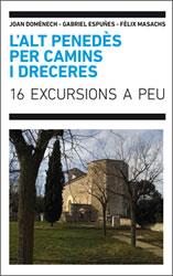 L'ALT PENEDÈS PER CAMINS I DRECERES | 9788496995871 | AA. VV. | Llibreria Online de Vilafranca del Penedès | Comprar llibres en català