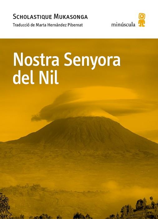 NOSTRA SENYORA DEL NIL | 9788412662078 | MUKASONGA, SCHOLASTIQUE | Llibreria Online de Vilafranca del Penedès | Comprar llibres en català